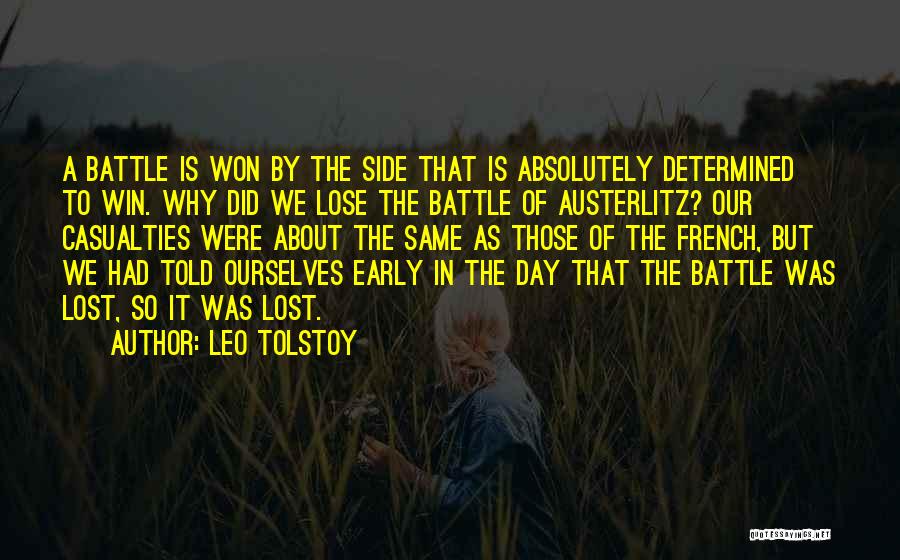 Lose Battle But Win War Quotes By Leo Tolstoy