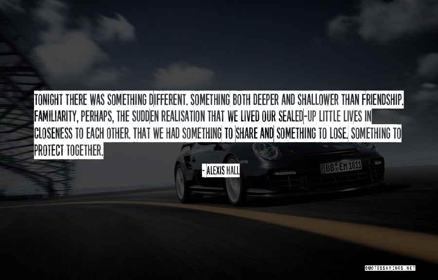 Lose Each Other Quotes By Alexis Hall Lose Each Other Quotes By Alexis Hall