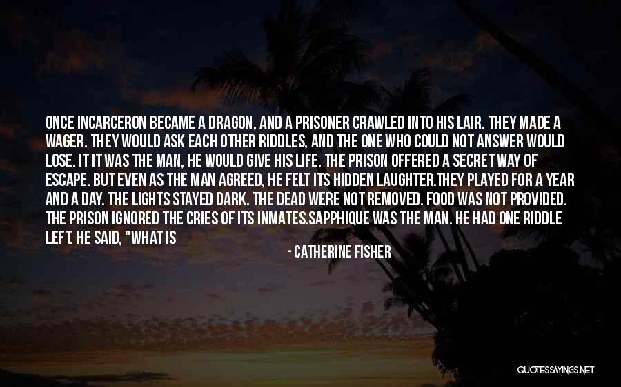 Lose Each Other Quotes By Catherine Fisher Lose Each Other Quotes By Catherine Fisher