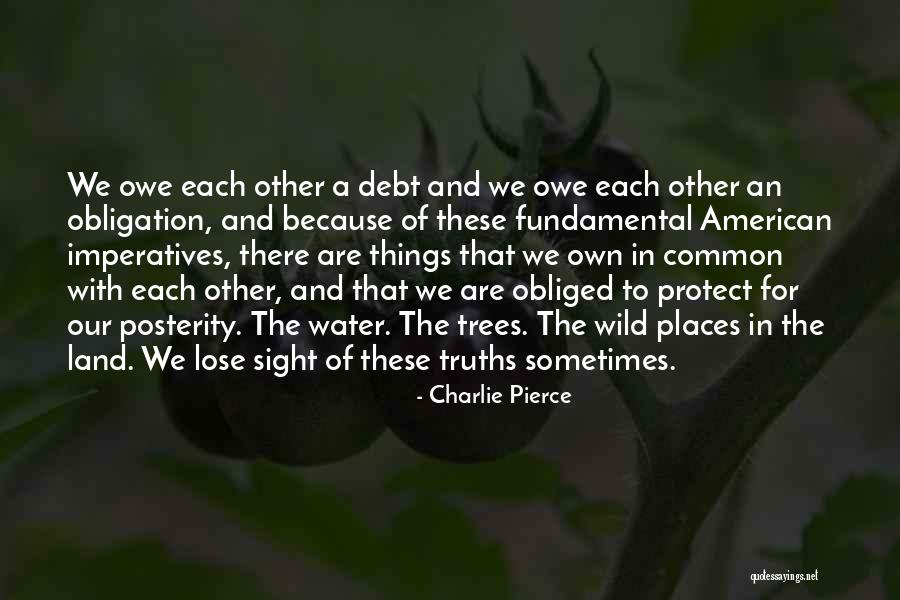 Lose Each Other Quotes By Charlie Pierce Lose Each Other Quotes By Charlie Pierce
