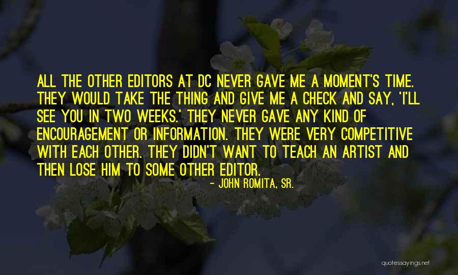 Lose Each Other Quotes By John Romita, Sr. Lose Each Other Quotes By John Romita, Sr.