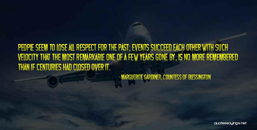 Lose Each Other Quotes By Marguerite Gardiner, Countess Of Blessington Lose Each Other Quotes By Marguerite Gardiner, Countess Of Blessington