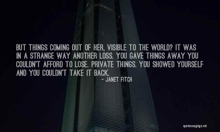 Lose Her Quotes By Janet Fitch Lose Her Quotes By Janet Fitch