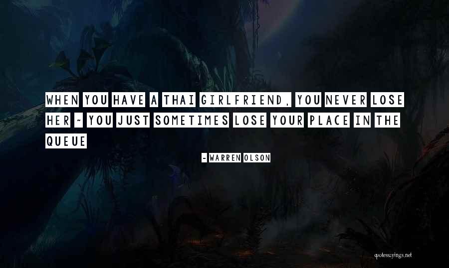 Lose Her Quotes By Warren Olson Lose Her Quotes By Warren Olson