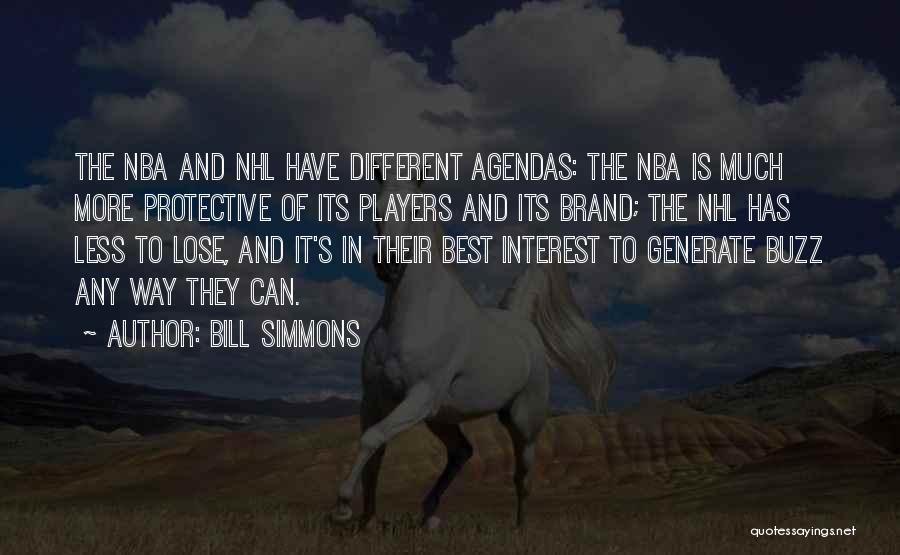 Lose Interest Quotes By Bill Simmons