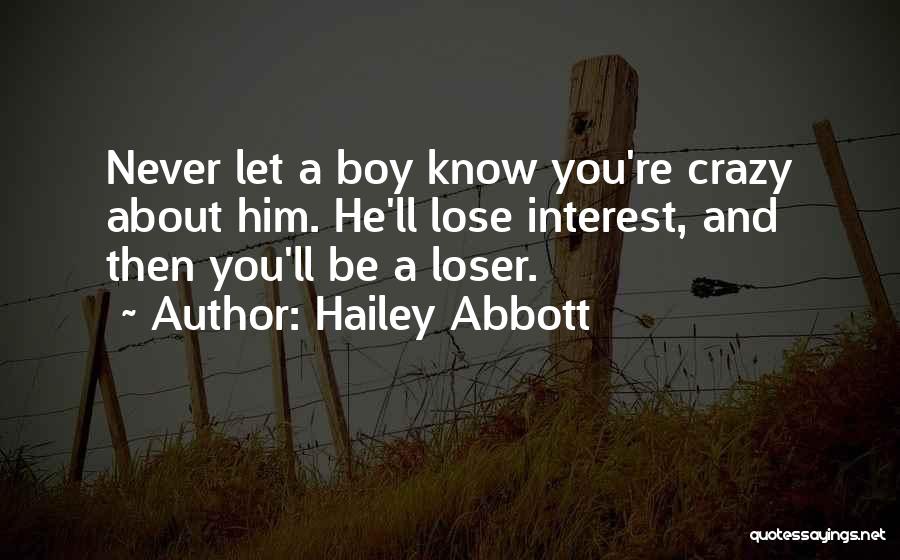 Lose Interest Quotes By Hailey Abbott