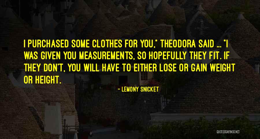 Lose Some To Gain Some Quotes By Lemony Snicket