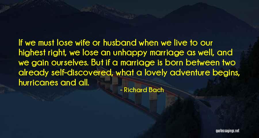 Lose Some To Gain Some Quotes By Richard Bach