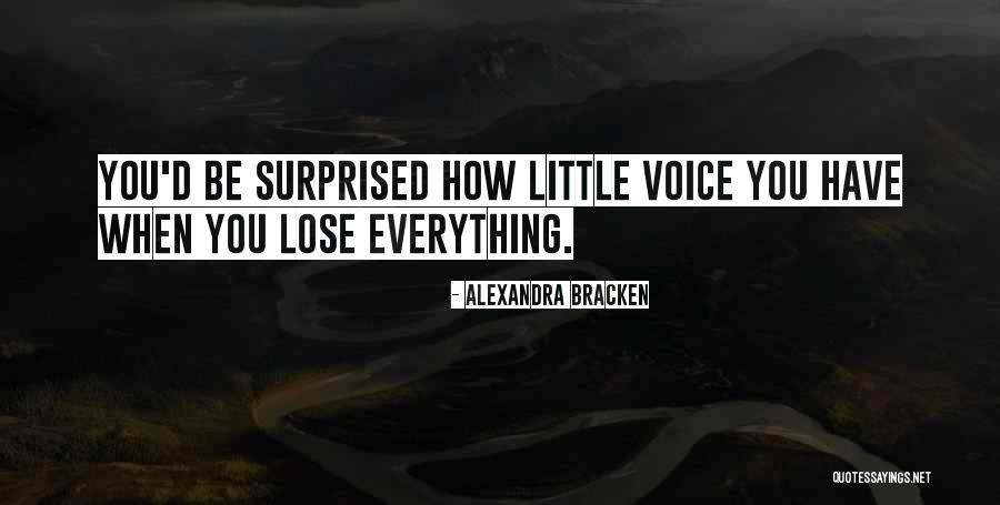 Lose Someone Quote Quotes By Alexandra Bracken Lose Someone Quote Quotes By Alexandra Bracken