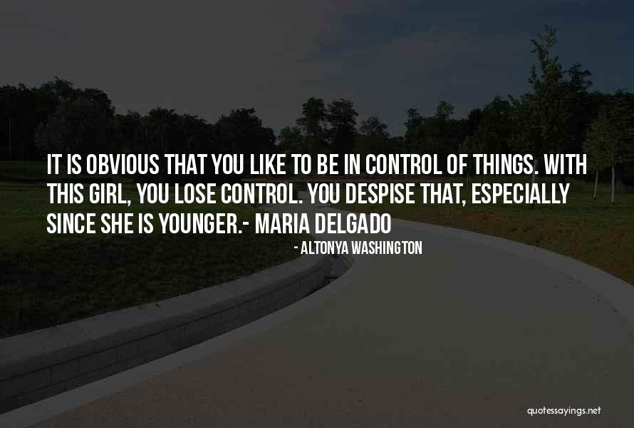 Lose That Girl Quotes By AlTonya Washington Lose That Girl Quotes By AlTonya Washington