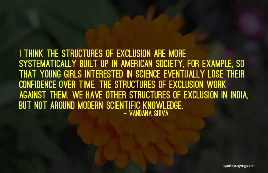 Lose That Girl Quotes By Vandana Shiva Lose That Girl Quotes By Vandana Shiva