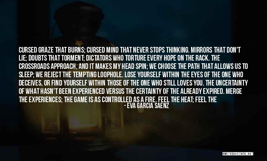 Lose That Heat Quotes By Eva Garcia Saenz Lose That Heat Quotes By Eva Garcia Saenz
