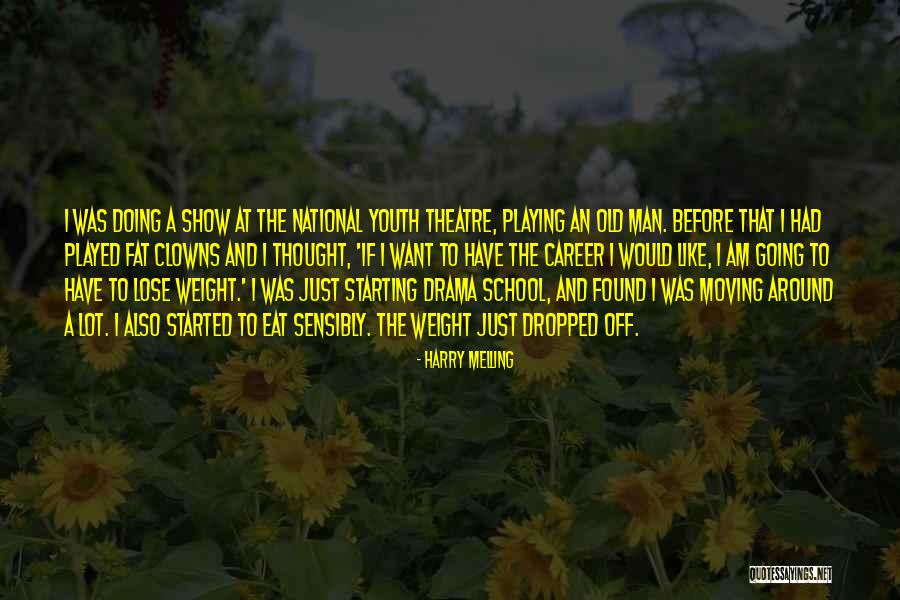Lose That Weight Quotes By Harry Melling Lose That Weight Quotes By Harry Melling