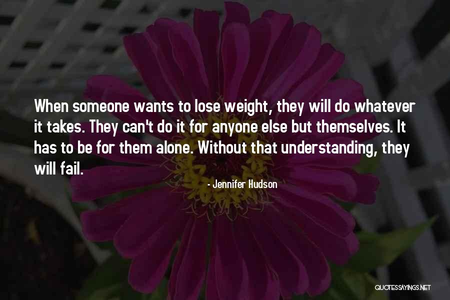 Lose That Weight Quotes By Jennifer Hudson Lose That Weight Quotes By Jennifer Hudson
