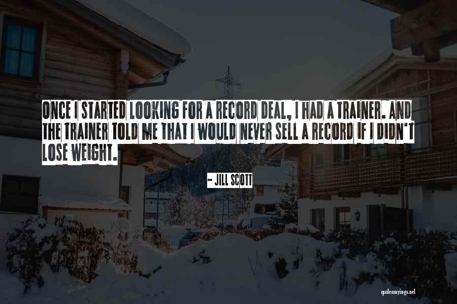 Lose That Weight Quotes By Jill Scott Lose That Weight Quotes By Jill Scott