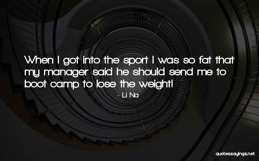 Lose That Weight Quotes By Li Na Lose That Weight Quotes By Li Na