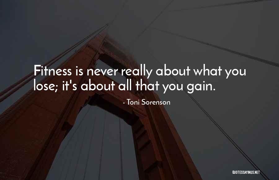 Lose That Weight Quotes By Toni Sorenson Lose That Weight Quotes By Toni Sorenson