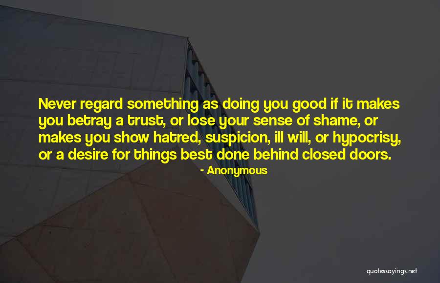 Lose Trust Quotes By Anonymous Lose Trust Quotes By Anonymous