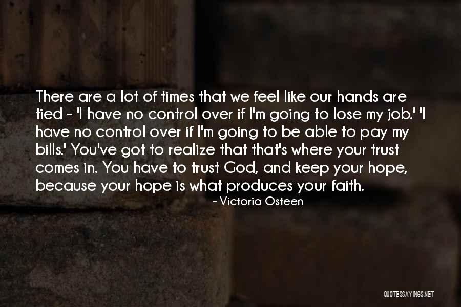 Lose Trust Quotes By Victoria Osteen Lose Trust Quotes By Victoria Osteen