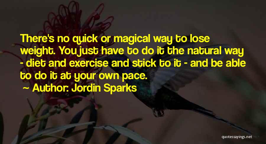 Lose Weight Quotes By Jordin Sparks