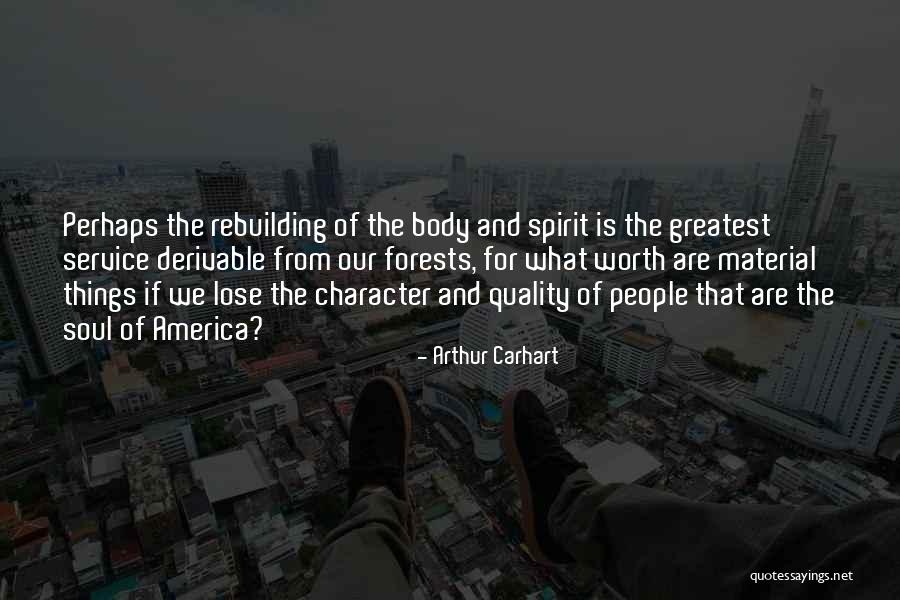 Lose Worth Quotes By Arthur Carhart Lose Worth Quotes By Arthur Carhart