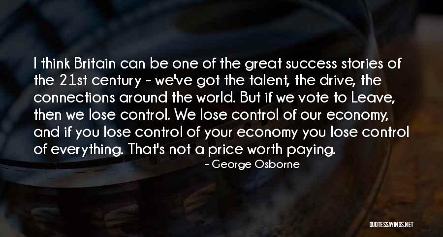 Lose Worth Quotes By George Osborne Lose Worth Quotes By George Osborne