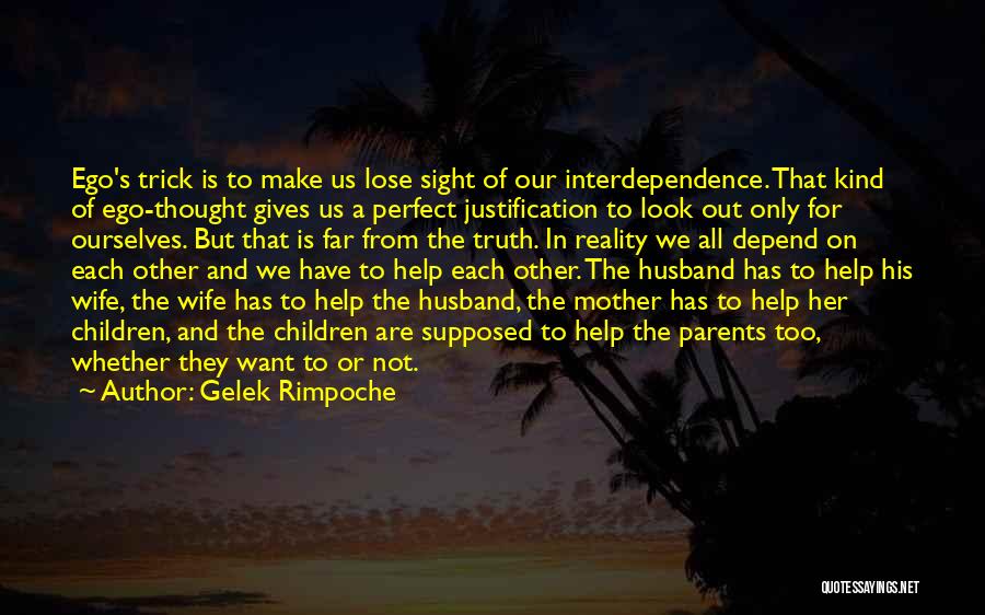 Lose Your Ego Quotes By Gelek Rimpoche