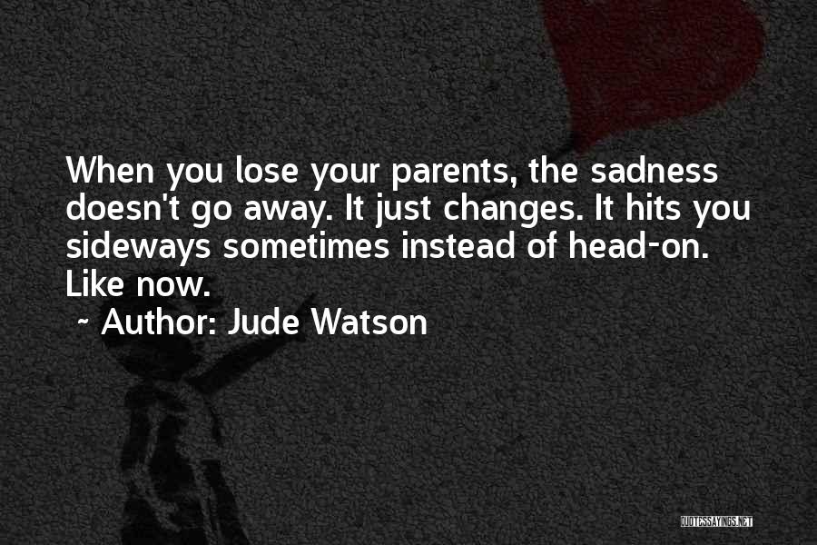 Lose Your Head Quotes By Jude Watson