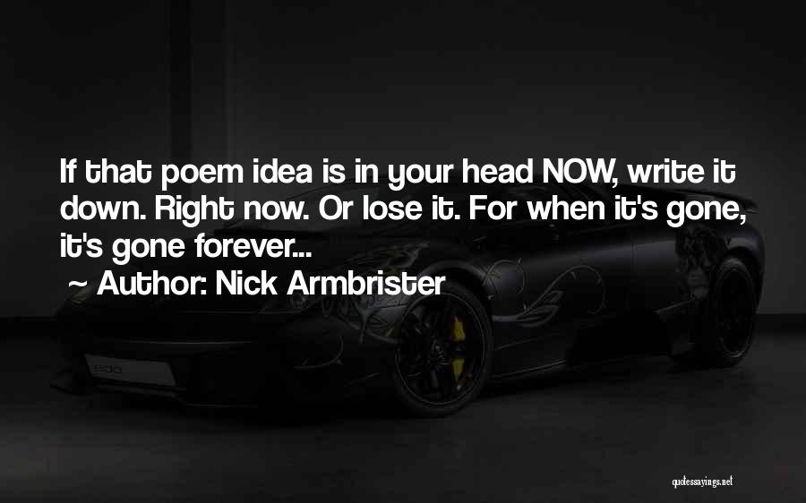 Lose Your Head Quotes By Nick Armbrister