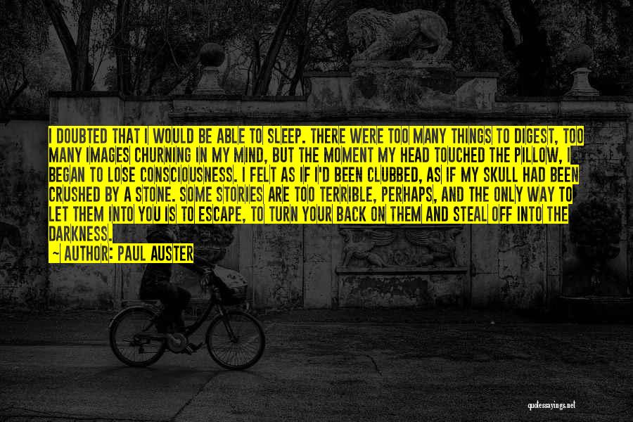Lose Your Head Quotes By Paul Auster