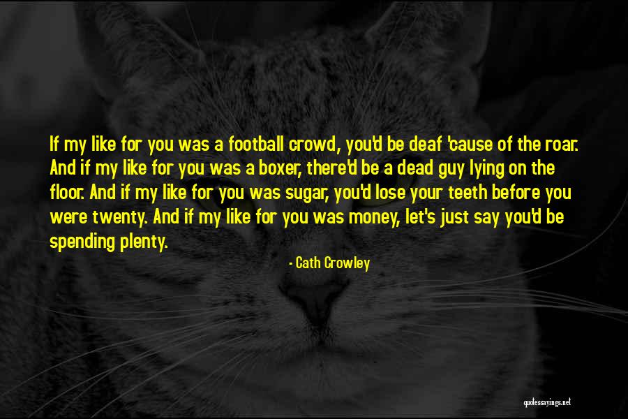 Lose Your Love Quotes By Cath Crowley Lose Your Love Quotes By Cath Crowley