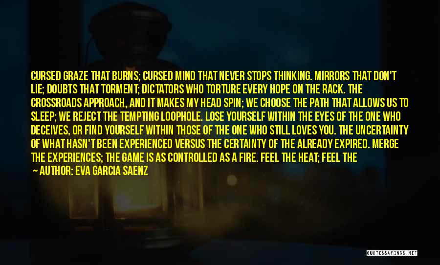 Lose Your Mind Quotes By Eva Garcia Saenz