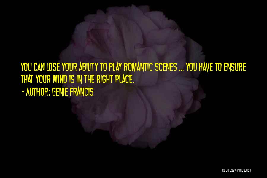 Lose Your Mind Quotes By Genie Francis