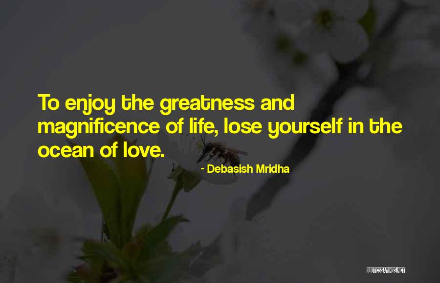 Lose Yourself In Love Quotes By Debasish Mridha Lose Yourself In Love Quotes By Debasish Mridha