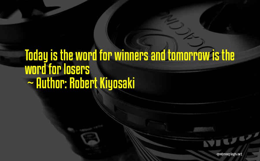 Loser Quotes By Robert Kiyosaki