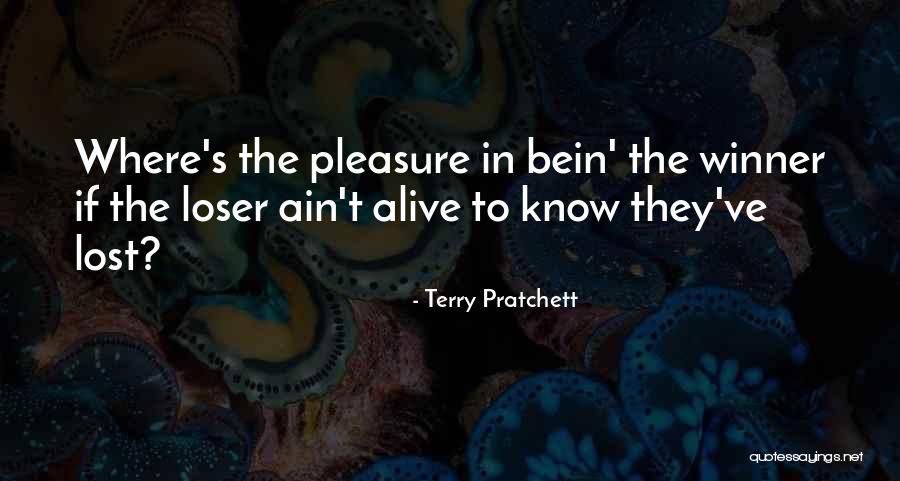 Loser Quotes By Terry Pratchett