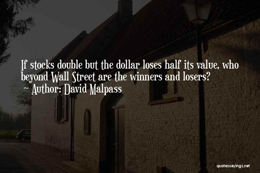 Losers And Winners Quotes By David Malpass