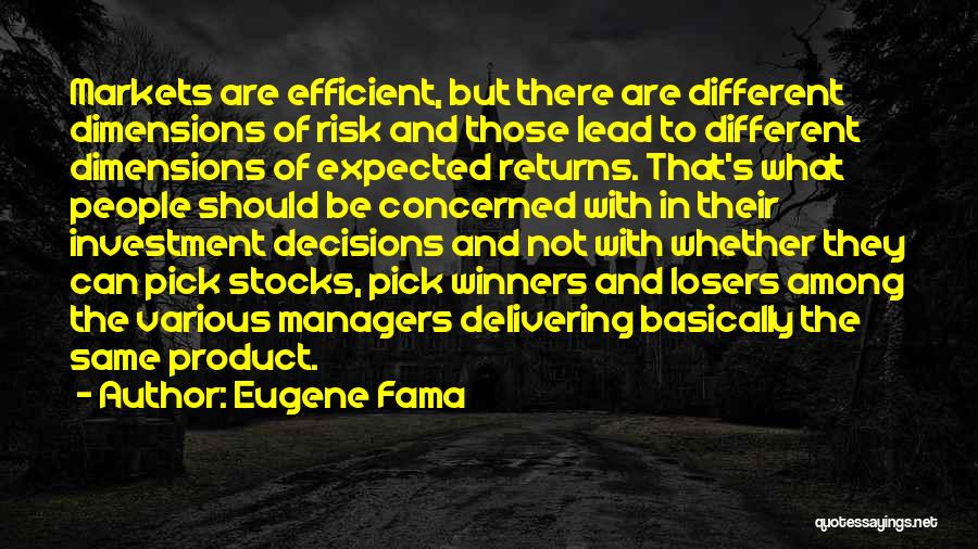 Losers And Winners Quotes By Eugene Fama