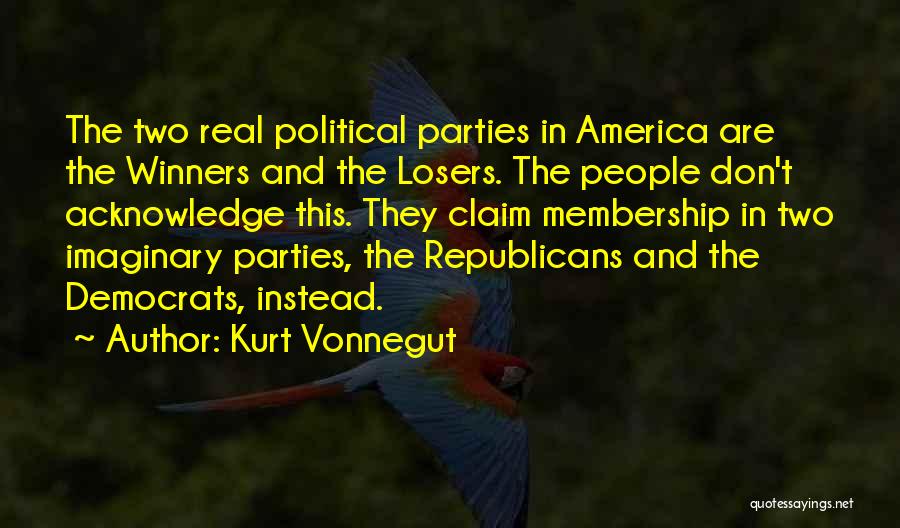 Losers And Winners Quotes By Kurt Vonnegut