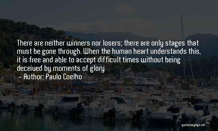 Losers And Winners Quotes By Paulo Coelho