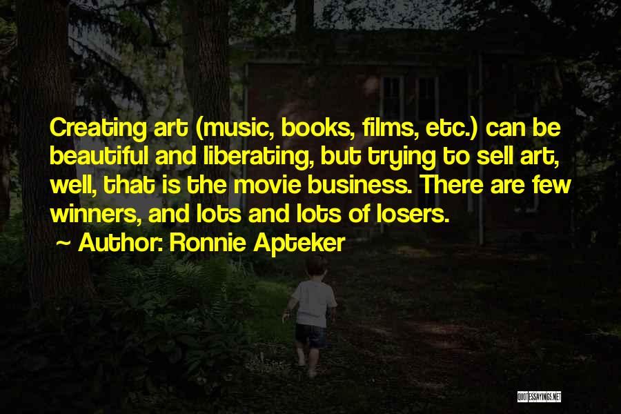 Losers And Winners Quotes By Ronnie Apteker