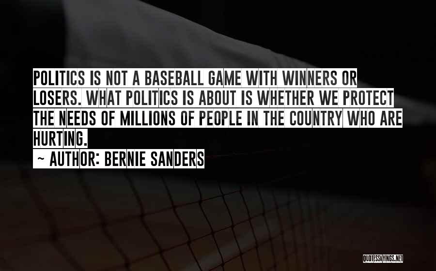 Losers In Game Quotes By Bernie Sanders