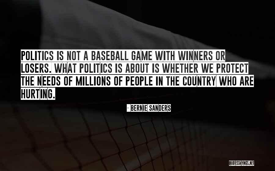 Losers In Game Quotes By Bernie Sanders