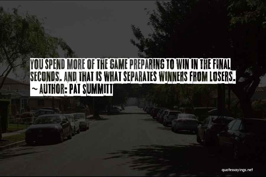 Losers In Game Quotes By Pat Summitt