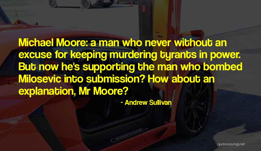 Losers Making Excuses Quotes By Andrew Sullivan Losers Making Excuses Quotes By Andrew Sullivan