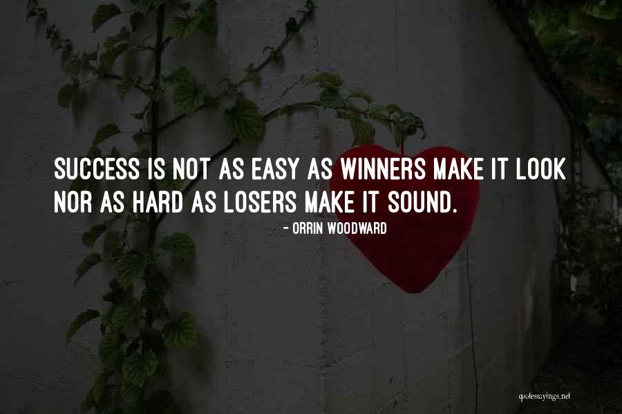 Losers Winning Quotes By Orrin Woodward Losers Winning Quotes By Orrin Woodward