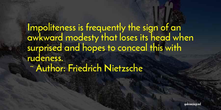 Loses Hope Quotes By Friedrich Nietzsche