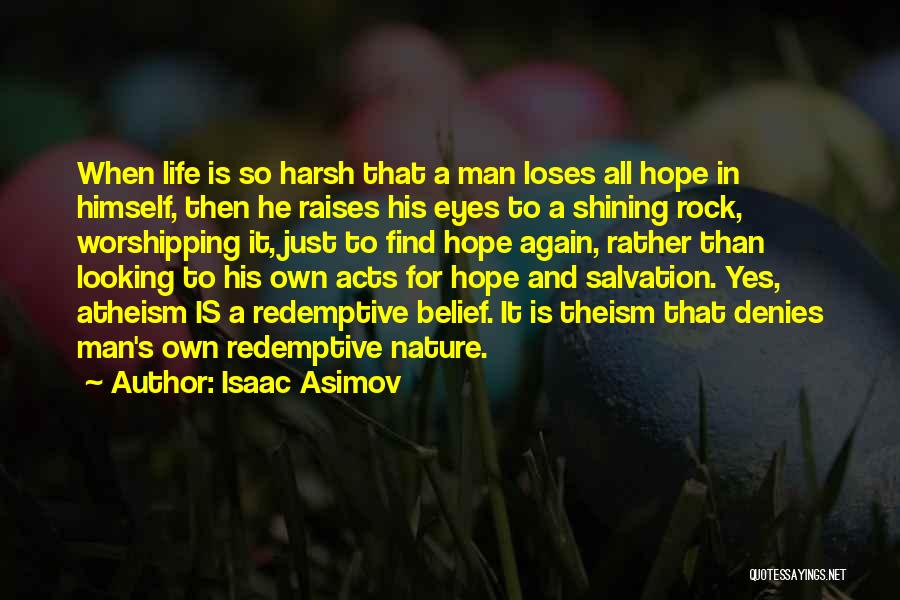 Loses Hope Quotes By Isaac Asimov