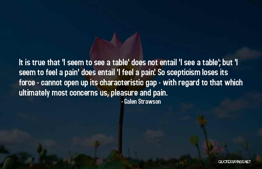 Losey Pllc Quotes By Galen Strawson Losey Pllc Quotes By Galen Strawson