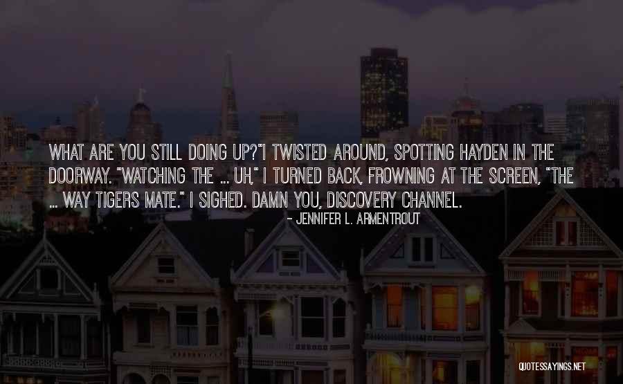 Loshakov Vadim Quotes By Jennifer L. Armentrout Loshakov Vadim Quotes By Jennifer L. Armentrout